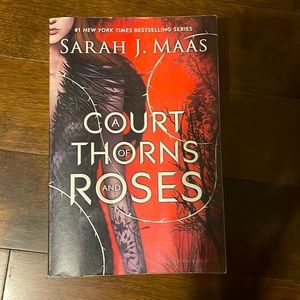 A Court of Thorns of Roses by Sarah J. Maas